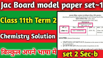 Jac Board Class 11th Chemistry  Set~02 "Sec~b"  Term 2 Complete Solution