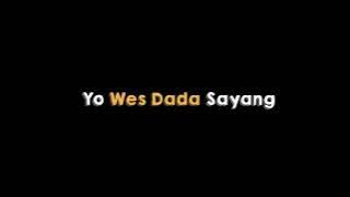Mentahan Ccp 30 detik Story'WA Lagu 🎶||Yowes Dada Sayang