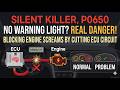 The Threat of Silence: The Hidden Danger of the P0650 Code