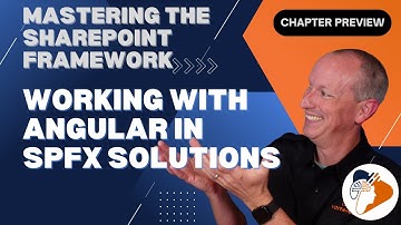 "Working with Angular" - preview from the "Mastering the SPFx" course