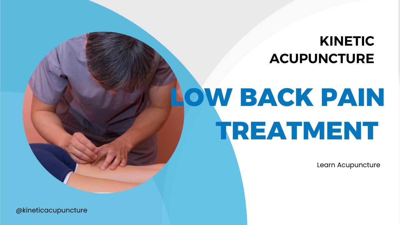 Low back pain treatment with acupuncture YouTube