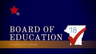 Board Of Education General Election Candidate Forum 2018 Board Of Education General Election Candidate Forum 2018