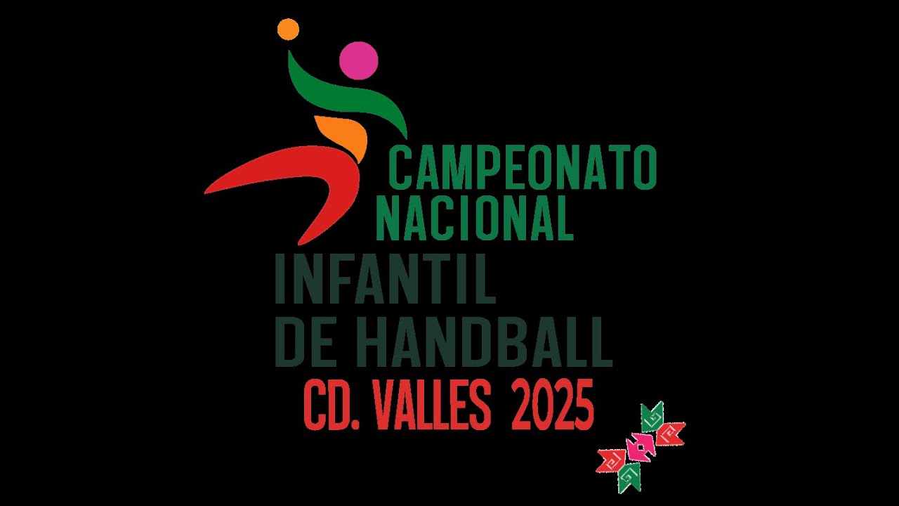Campeonato Nacional Infantil de Handball Cd. Valles 2025 - Femenil - Día 2