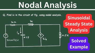 Sinusoidal Steady State Analysis | Nodal Analysis With Dependent Source Solved Example