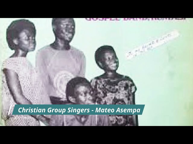 Christian Group Singers   Mateo Asempa1 class=