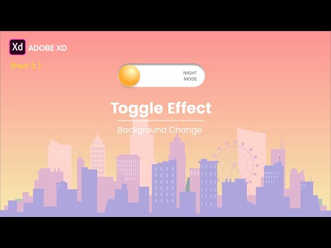 Adobe XD Tutorial | Create Background Toggle Effect (part-2)