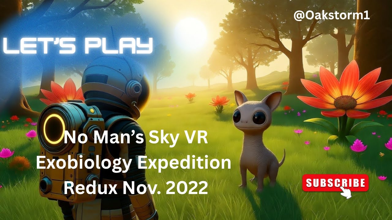 Ep 3 No Mans Sky VR : Exobiology Expedition Redux - YouTube