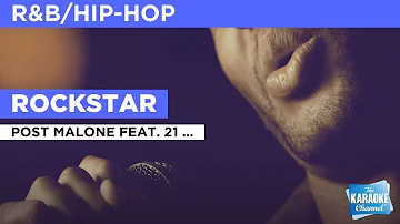 Rockstar : Post Malone feat. 21 Savage | Karaoke with Lyrics