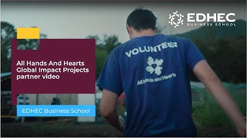 All Hands And Hearts Global Impact Projects partner video | EDHEC Business School