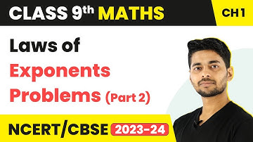 Laws of Exponents Problems (Part 2) - Number System | Class 9 Maths | 2023-24