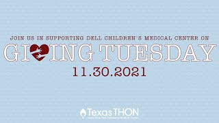 Giving Tuesday 2021 | Texas THON 2022