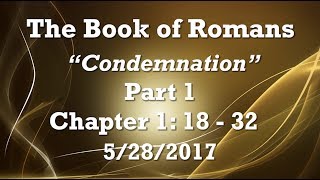 The Book of Romans Chapter 1: 18-32