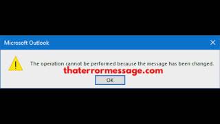 The operation cannot be performed because the message has been changed. (Microsoft Outlook) Wealth
