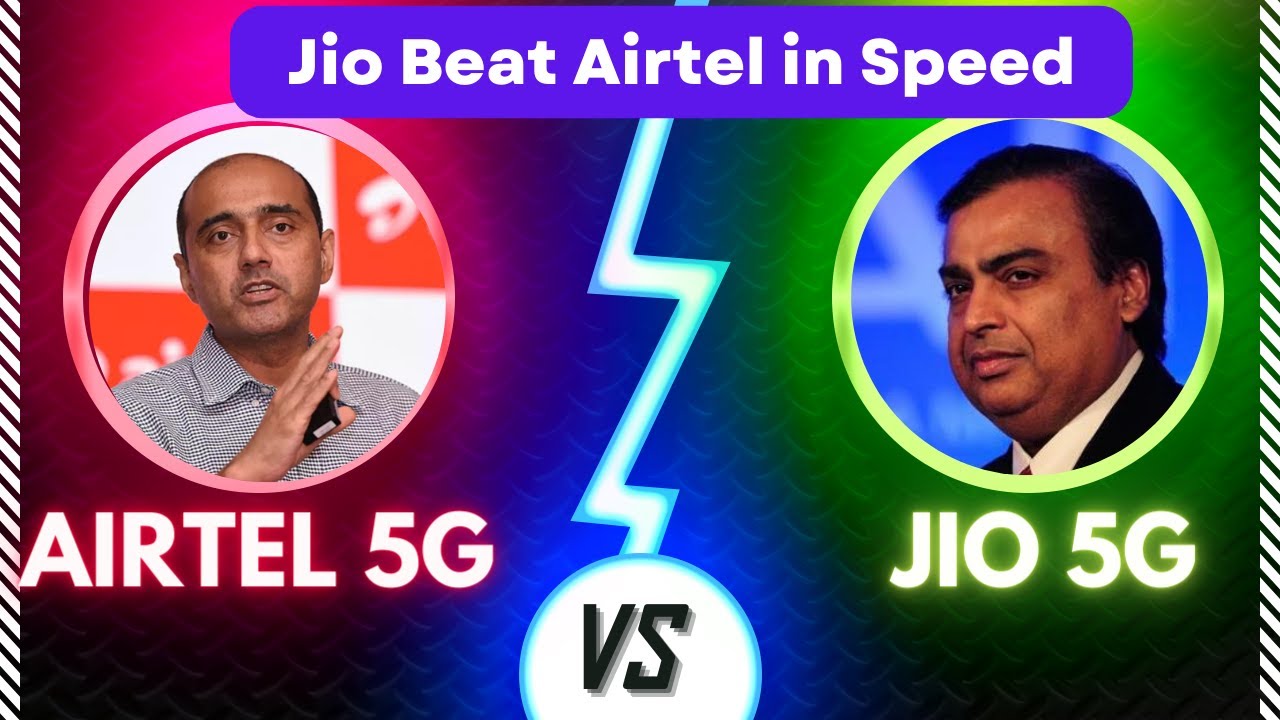 Jio 5G Vs Airtel 5G | Jio Beats Airtel in Speed With 700 Mhz Band - YouTube