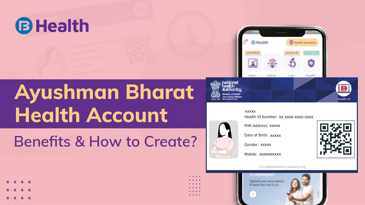Ayushman Bharat Health Account Mission Benefits And How To Create Ayushman Bharat Health Account Mission Benefits And How To Create