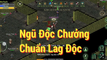 Ngũ Độc chuẩn VNG - Chuẩn Lag Độc | Võ Lâm Việt vẫn đẳng cấp về Cân Bằng Môn Phái No.1 😂