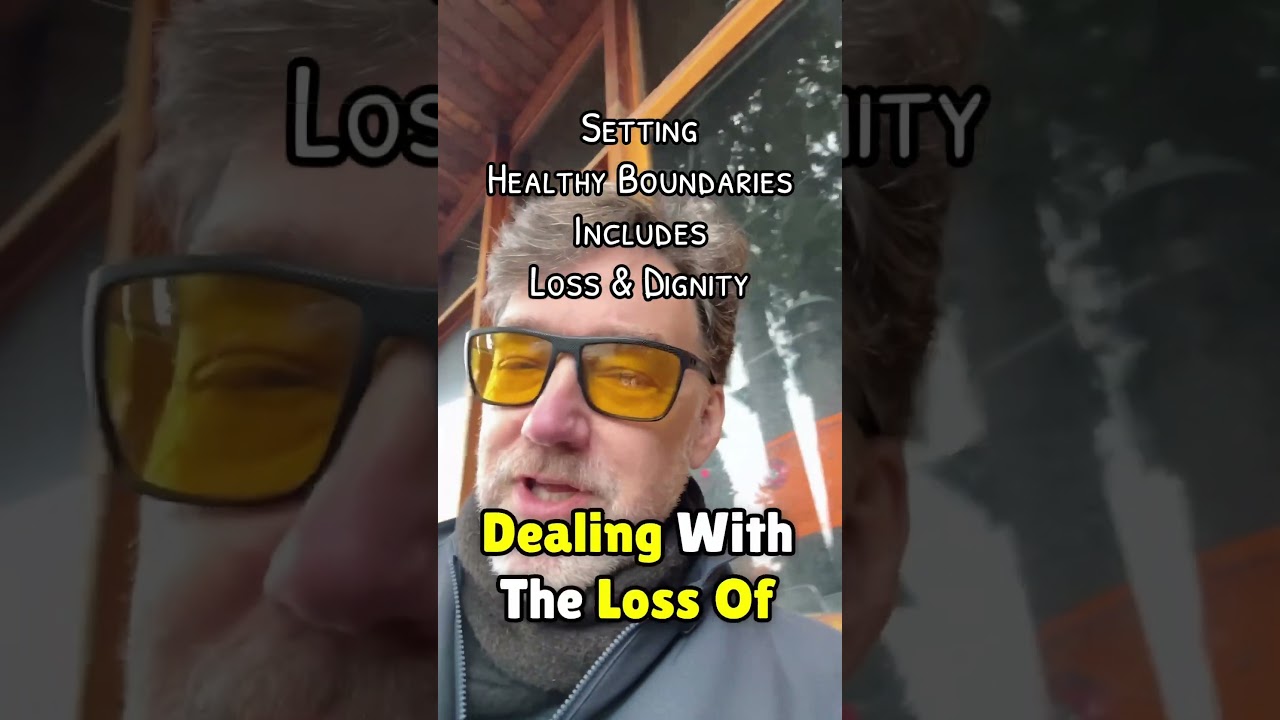 Healthy Boundaries Includes Loss , Dignity & Self Love. 