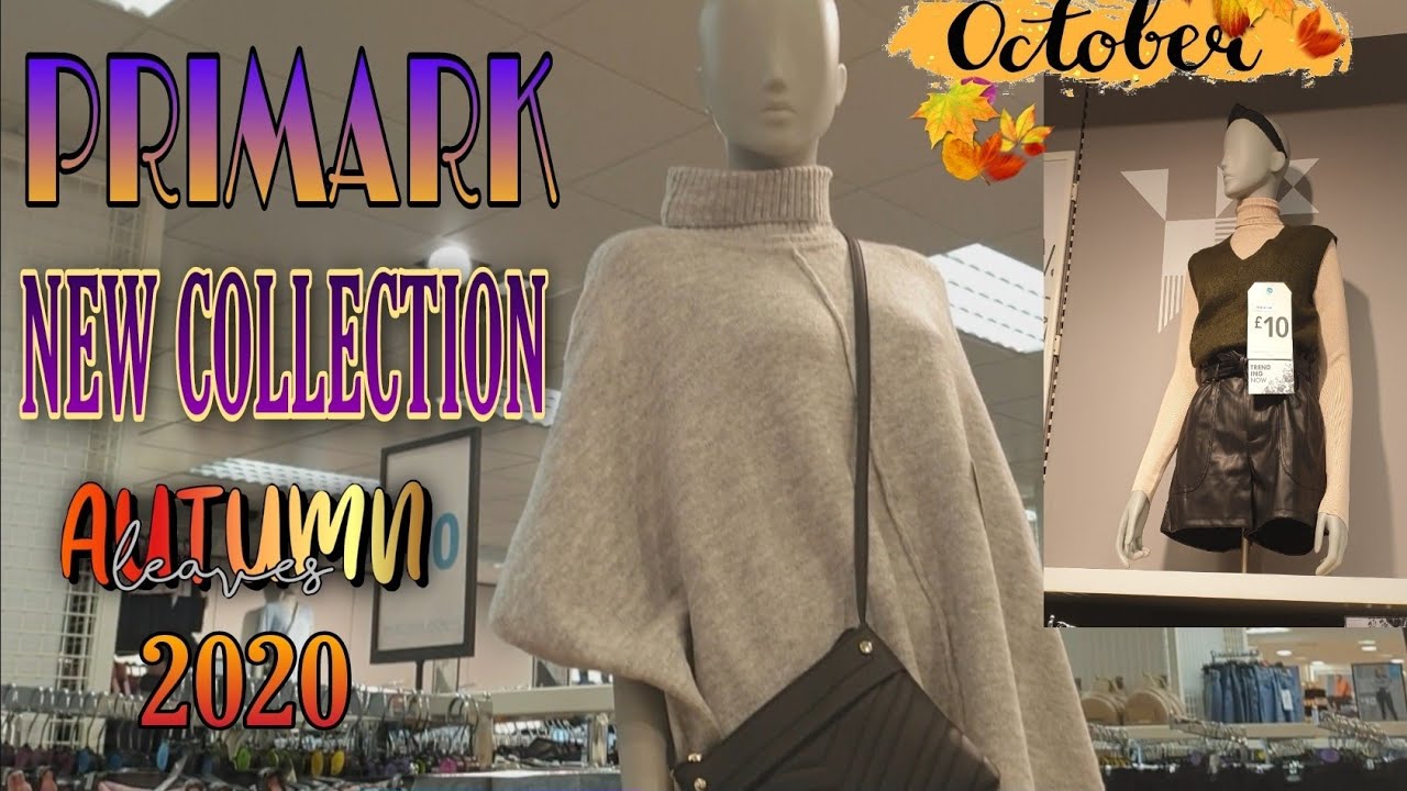 WHAT'S NEW IN PRIMARK OCTOBER | PRIMARK NEW COLLECTION AUTUMN