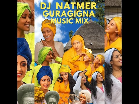 Guragigna Music Dj Natmer Hot Guragigna Mix 1