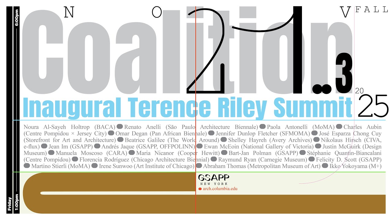 Coalition 3: Coalition of Curators. The Inaugural Terence Riley Summit. Panel 3