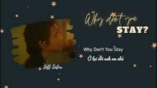 [Vietsub] แค่เธอ (Why don't you stay) - Jeff Satur (Ost. KinnPorsche the series)