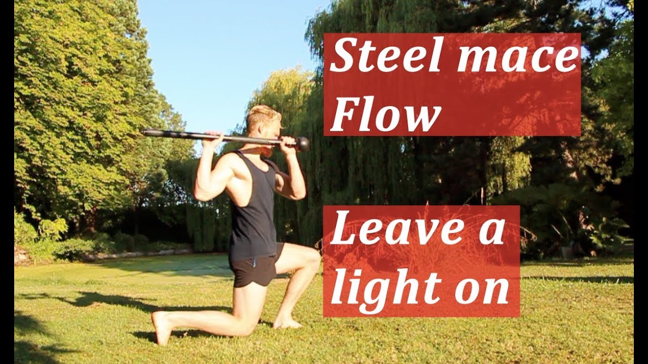 Steel Mace Flow Leave A Light On Free Flow YouTube