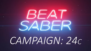 Beat Saber - Campaign - Mission 24C