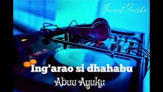 Download lagu ING'ARAO SI DHAHABU by Abuu Ayuku