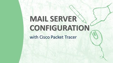 Mail Server Configuration on Cisco Packet Tracer || Step-by-step Guide