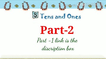 Ncert class 2 Math|Ch.8 Tens and ones|Part-2