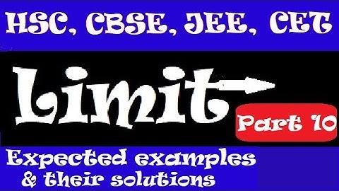 Limit of logarithmic and exponential functions  Part 10 | limit for CBSE | limit for JEE , MHT-CET