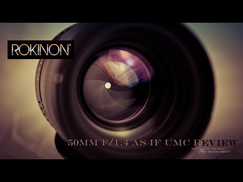 Rokinon 50mm f/1.4 Review  Part 1: Build Quality and Handling