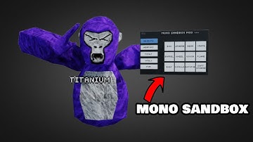 HOW TO GET MONO SANDBOX IN GORILLA TAG ( WORKING )