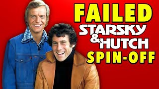 Starsky & Hutch Why The Spin-Off Failed