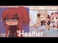 💕Heather || GLMV || Lesbian💕(pride month special!)