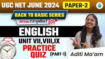 UGC NET English 2024 | English Important  Unit Practice Quiz by Aditi Taparia | JRFAdda