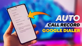 Record Call Automatically On GOOGLE Dialer  | Call Record Google Phone App (Hindi) screenshot 1