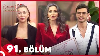 Kısmetse Olur Aşkın Gücü 91. Bölüm