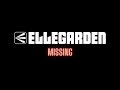 ELLEGARDEN - Missing - English Lyrics / 歌詞 和訳