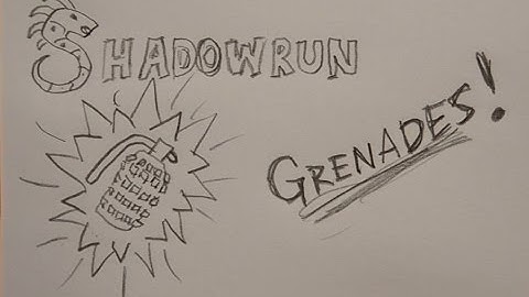 Grenades - GM Screen - Shadowrun 5th Edition