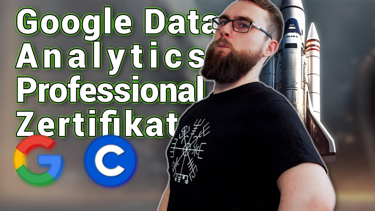 Courseras Google Data Analytics Professional Zertifikat: Alles, was du wissen musst!