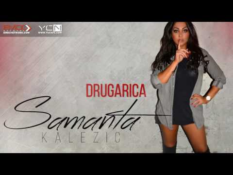 PROMOCIJA : Samanta Kalezic - 2016 - Drugarica