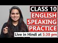 Class 10 (Hindi) - English Speaking Practice - Part 4