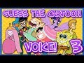 GUESS THE CARTOON VOICE!!! - Part 3!