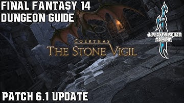 Final Fantasy 14 - A Realm Reborn - The Stone Vigil - Dungeon guide