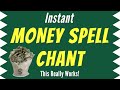 💰 Say This Simple &quot;MAGIC CHANT&quot; For **INSTANT MONEY** Now!