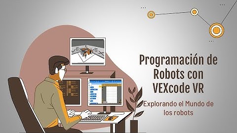 Aprende Programación de Robots Fácilmente con VEXcode VR