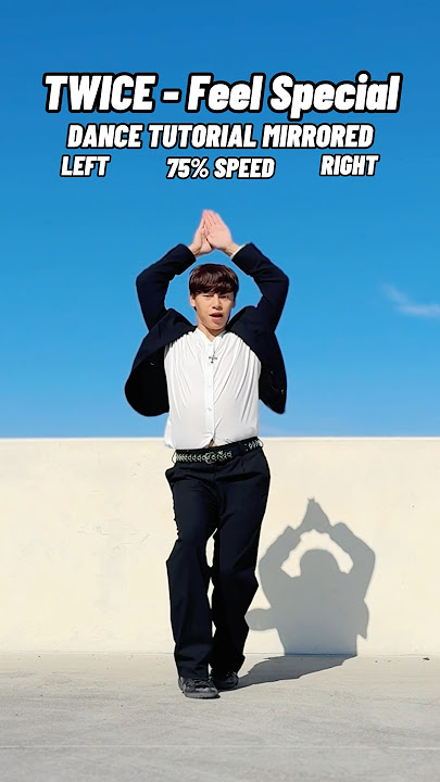 TWICE - ‘Feel Special’ DANCE TUTORIAL MIRRORED 🌟 #kpopdancetutorial