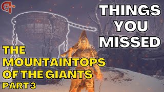 The Top Things You Missed In THE MOUNTAINTOPS OF THE GIANTS [Part 3]!  - Elden Ring Tutorial/Guide