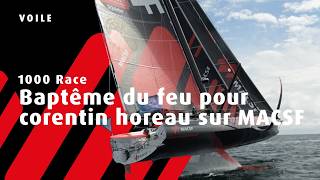 1000 Race : baptême du feu pour Corentin Horeau à bord de l'IMOCA MACSF